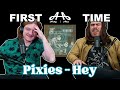 Hey  the pixies  andy  alex first time reaction