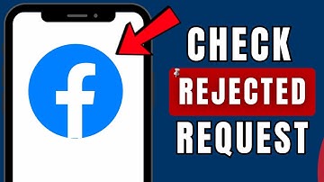 How To Check Rejected Friend Requests On Facebook