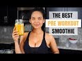 The BEST Pre Workout Smoothie- Advice from a Holistic Nutritionist |Ester Jiron|