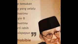 Story wa kata kata mutiara alm. Bj.habibie..😢