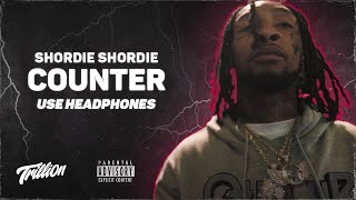 Shordie Shordie - Counter | 9D AUDIO 🎧