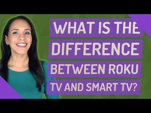 What is the difference between Roku TV and smart TV?