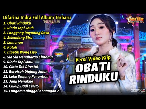 Difarina Indra Full Album || Obati Rinduku, Difarina Indra Henny Adella Full Album Terbaru 2024