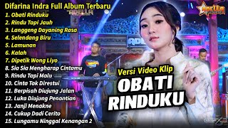 Difarina Indra Full Album || Obati Rinduku, Difarina Indra Henny Adella Full Album Terbaru 2024