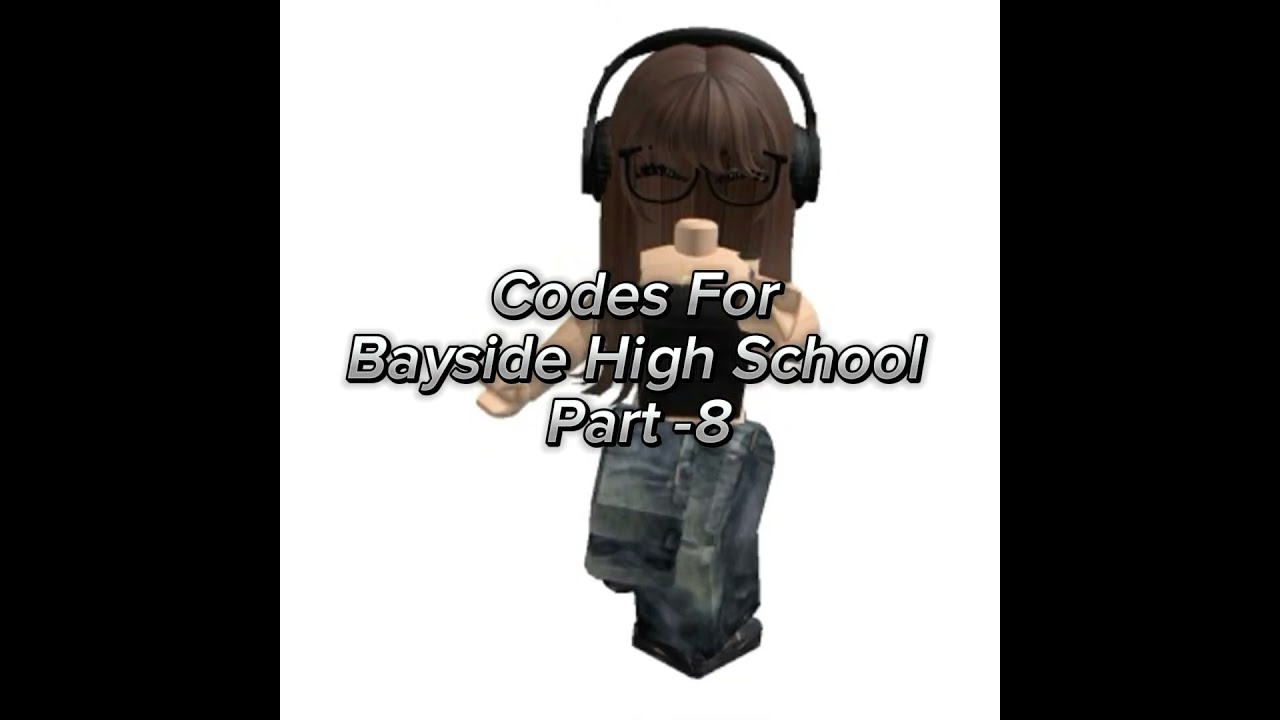 Codes For Bayside High School Part 8 Like For Part 9 Roblox Maxres2 