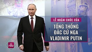 Trọn vẹn Lễ tuyên thệ nhậm chức nhiệm kỳ thứ 5 của Tổng thống Nga Vladimir Putin | VTC Now