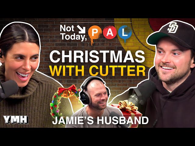 Christmas with Cutter | Not Today, Pal Ep. 22