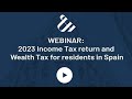 2023 income tax return and wealth tax for residents in spain