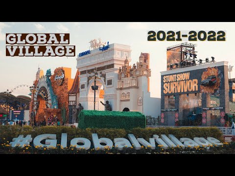 GLOBAL VILLAGE 2021-22 || Season 26 || Full Tour in HD || Dubai Global Village Tour || Syed ALI