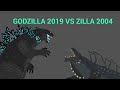 Zilla 2004 Vs Godzilla 2019