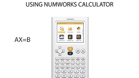 SOLVING LINEAR EQUATIONS SYSTEM (WITH MATRIX/ using matrices) USING NUMWORKS CALCULATOR