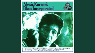 Video voorbeeld van "Blues Incorporated - Early In the Morning (2006 Remastered Version)"