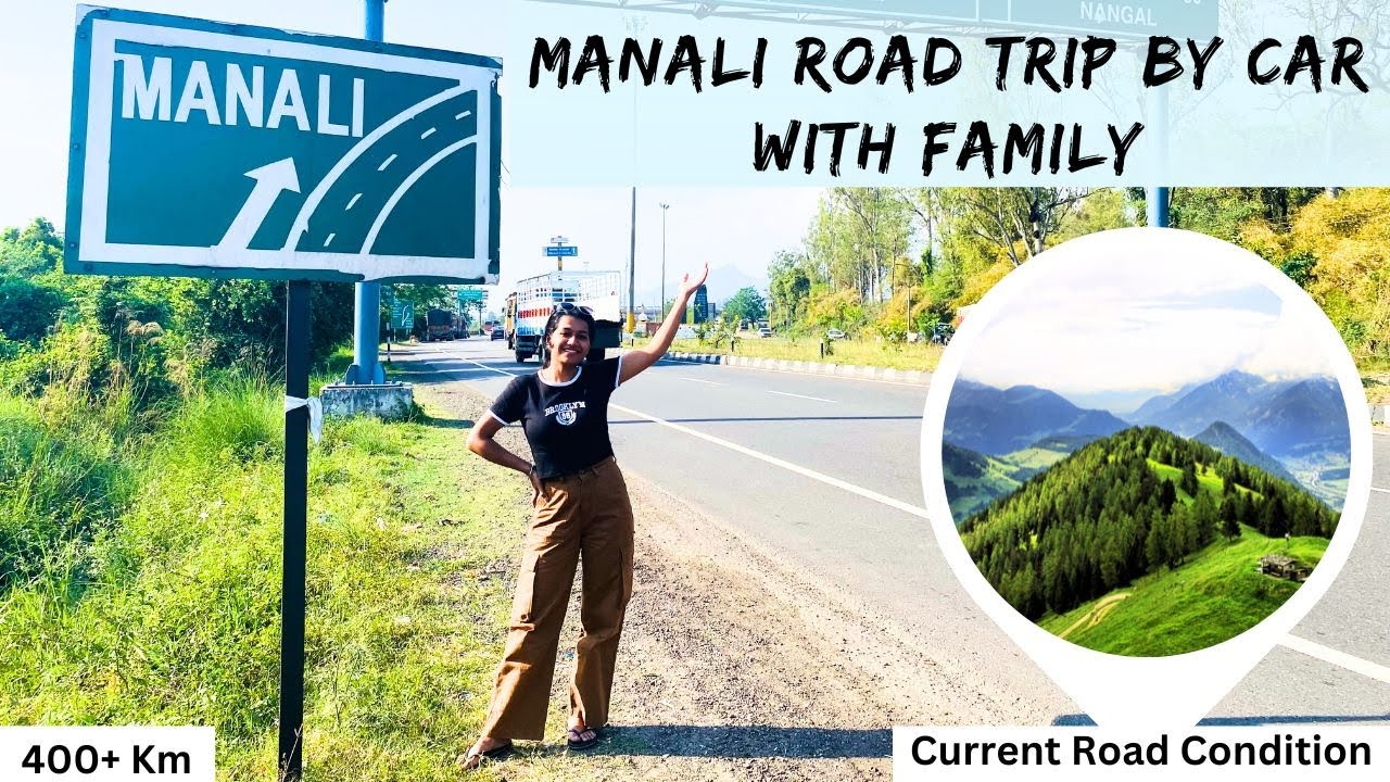 Manoli Rode Finally Reached Manali | Manali Road Trip with Family | Manali Road ...