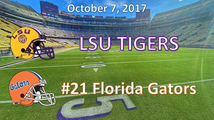 10/7/17 - LSU vs #21 Florida