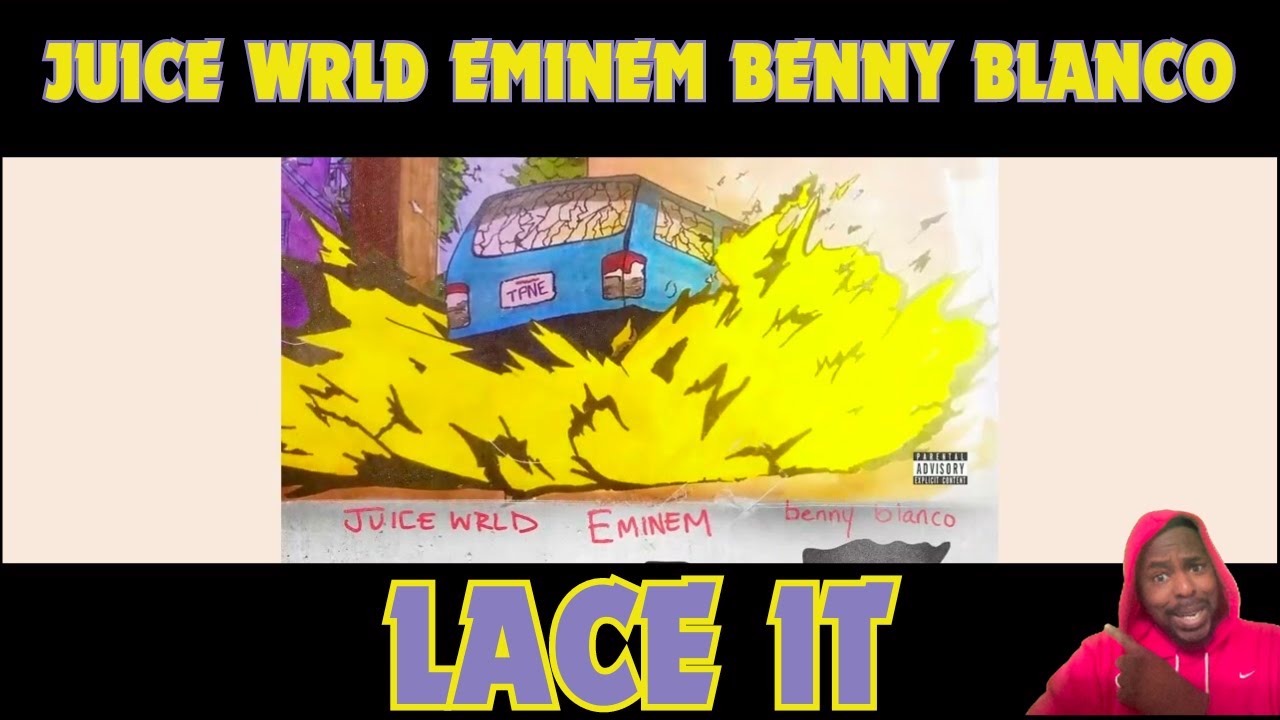 에미넴이 젊은 마약중독 래퍼들에게..] 주스월드 Juice WRLD, Eminem, benny blanco - Lace It  가사/해석/듣기 : 네이버 블로그