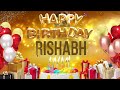 Rishabh  happy birt.ay rishabh