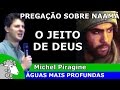 Pregação sobre Naamã ✝ O jeito de Deus para resolver os teus problemas ✝ Os sete mergulhos de Naamã