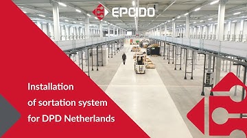 Installation of sortation system for DPD Netherlands.