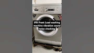 IFB Front Load washing machine vibration sound noise checking #ifb #india #service #youtubeshorts