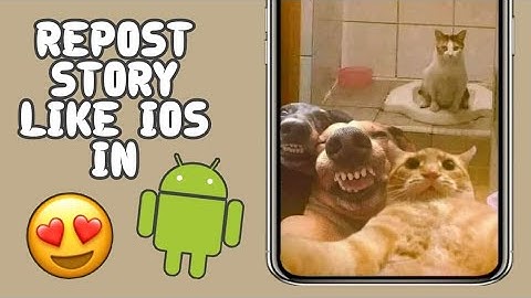 how to repost ig story like ios in android | it