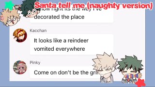 Mha lyric prank|| santa tell me (naughty version)||