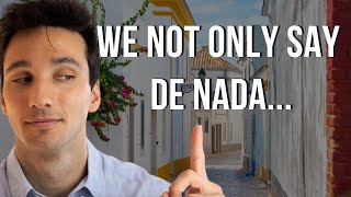 Say 'De Nada' Like Native Spanish Speakers | 11 Ways In 3 MINUTES