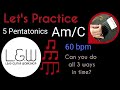 Five pentatonic patterns in a minor c majorlets practice