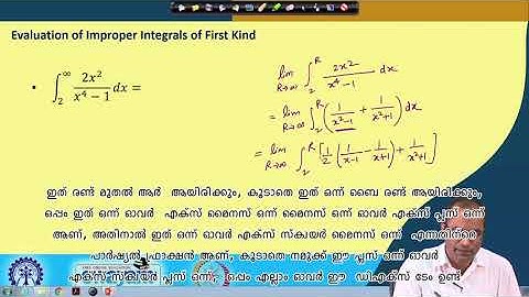 Lecture 21 : Improper Integrals - [Malayalam]