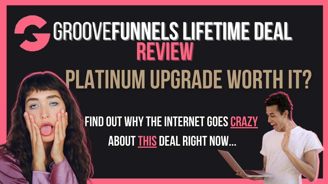 GrooveFunnels Lifetime Deal 2022 - Grab Now [Limited Sale]