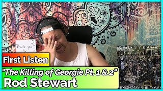 Rod Stewart- The Killing of Georgie Pt. 1 &amp; 2  REACTION &amp; REVIEW