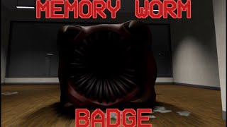 Celebrity [OUTDATED] How to get The Memory Worm Badge in Accurate Apeirophobia Roleplay. Wealth