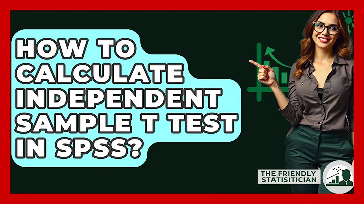 How To Calculate Independent Sample T Test In SPSS? - The Friendly Statistician