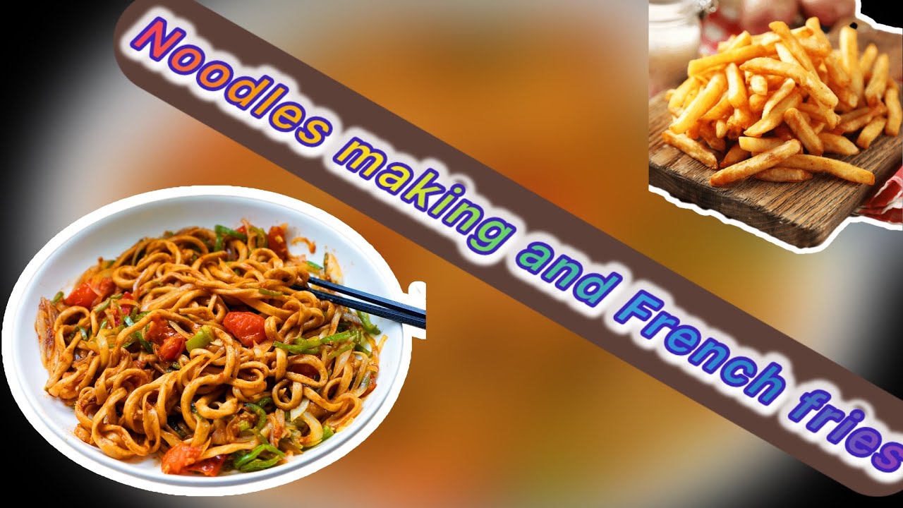 Aapa bnaaye restaurant style noodles | 🍜 nal bnaye french fries 🍟 