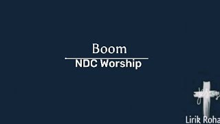 Boom - NDC Worship | Lyrics