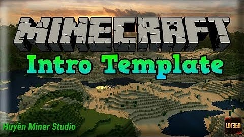 Intro Minecraft Template For ????? (MI + AE) | Huyền Miner Studio