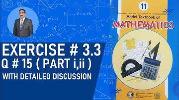 Book 11 NBF Exercise # 3.3 Q #15 ( PART i,ii )  .