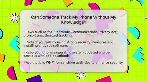 Can Someone Track My Phone Without My Knowledge? - Everyday-Networking