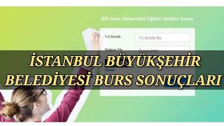 İstanbul Büyükşehi̇r Beledi̇yesi̇ Burs Sonuçlari???