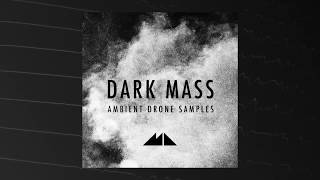 Dark Mass - Ambient Drone Samples Demo