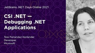 CSI .NET – Debugging .NET Applications, by Tess Ferrandez-Norlander