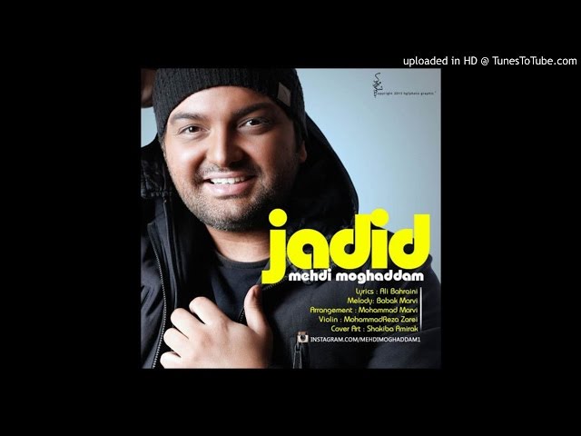 Mehdi Moghaddam - Jadid (IRHits.com) |  مهدی مقدم - جدید
