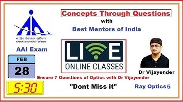 AAI | Concepts through Questions Series | Live |  ATC AO  Physics | Ray Optics-5 | Dr Vijayender