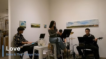 Love | Bella & The T-Boys Trio