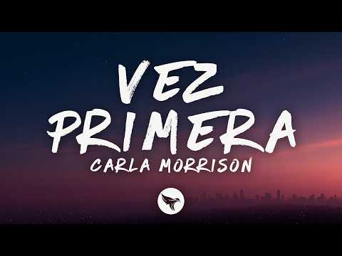 Carla Morrison - First Time (Lyrics)