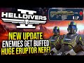 Helldivers 2  new balancing update buffs enemies nerfs eruptor and more