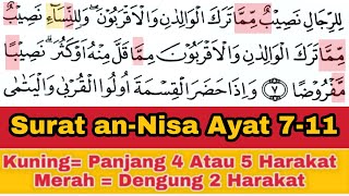 Tadarus Surat an-Nisa Ayat 7-11, Ada Warna Tanda Panjang & Dengung Agar Lancar Baca al-Quran
