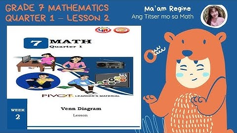 Venn Diagram (G7-Mathematics, Q1 Week2) TAGLISH REUPLOAD