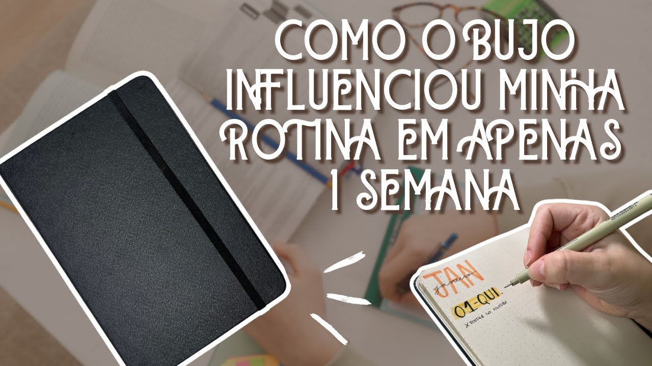 Minha experiência usando o Bullet Journal há uma semana 