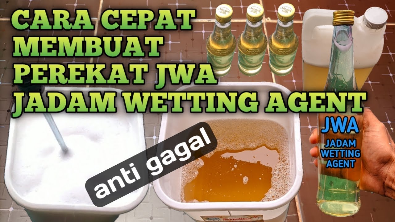 Cara Cepat Membuat Perekat JWA Jadam Wetting Agent || Jadam Organik Farming