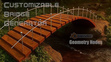 Customizable Bridge Generator Using Geometry Nodes - Blender Tutorial